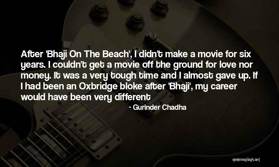 Billingsgate Deli Quotes By Gurinder Chadha Billingsgate Deli Quotes By Gurinder Chadha