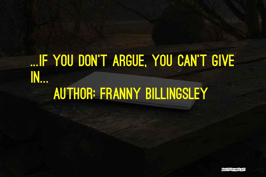 Billingsley Quotes By Franny Billingsley