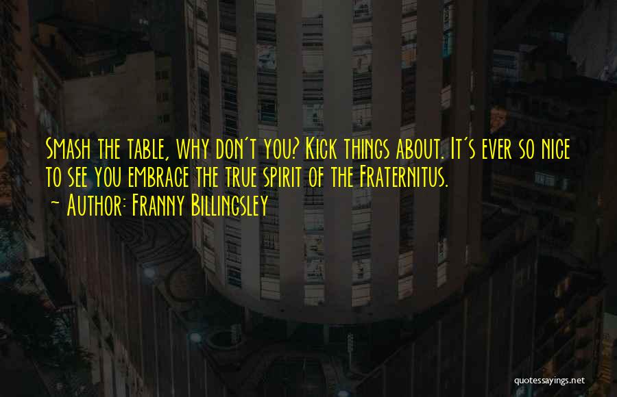 Billingsley Quotes By Franny Billingsley