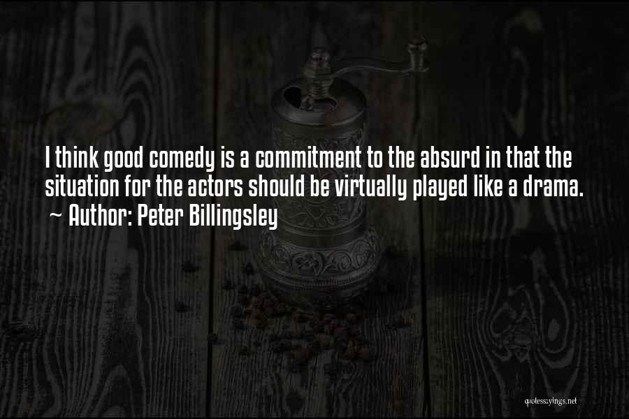 Billingsley Quotes By Peter Billingsley