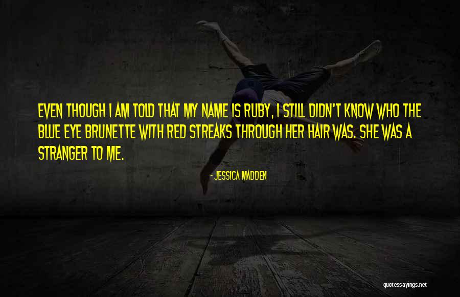 Billion Talk Quotes By Jessica Madden Billion Talk Quotes By Jessica Madden
