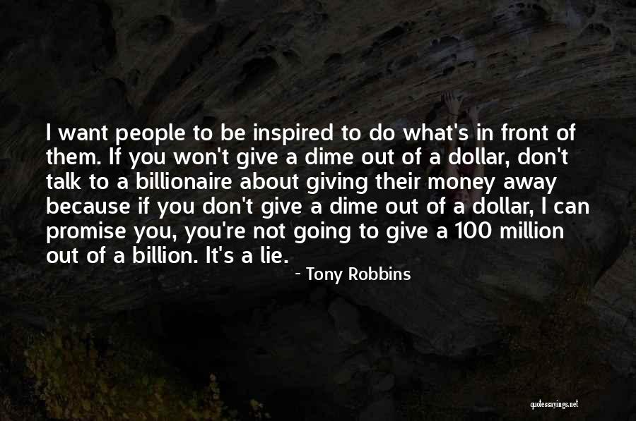 Billion Talk Quotes By Tony Robbins Billion Talk Quotes By Tony Robbins
