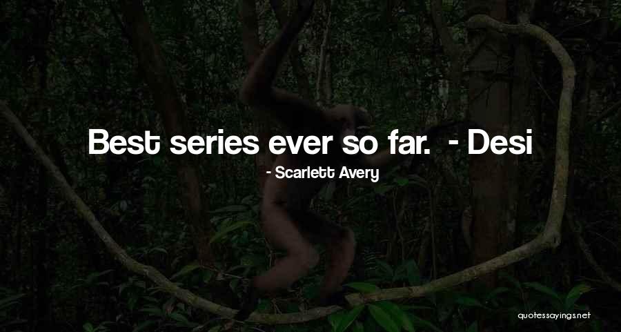 Billionaire Romance Quotes By Scarlett Avery Billionaire Romance Quotes By Scarlett Avery