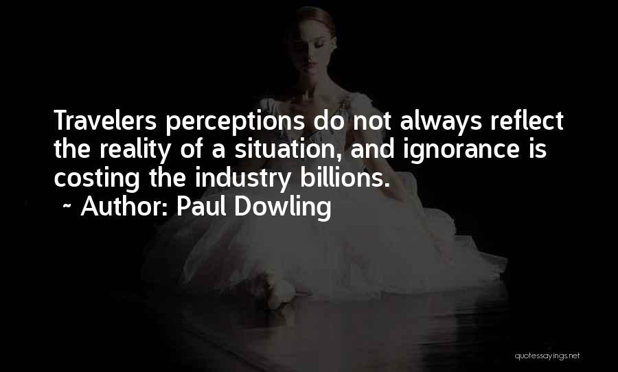 Billions Best Quotes By Paul Dowling