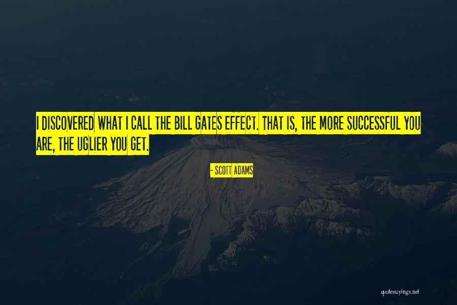 Bills Gates Quotes By Scott Adams Bills Gates Quotes By Scott Adams
