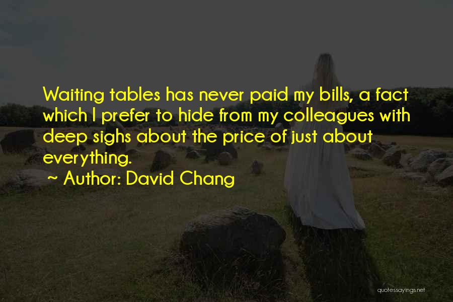 Bills Paid Quotes By David Chang