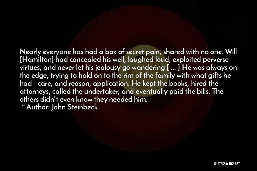 Bills Paid Quotes By John Steinbeck