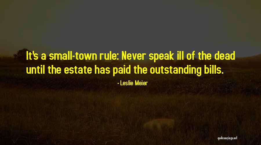 Bills Paid Quotes By Leslie Meier Bills Paid Quotes By Leslie Meier