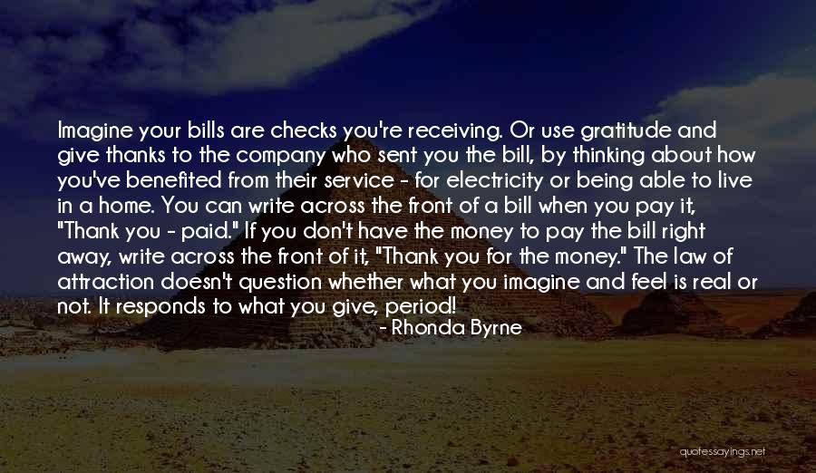 Bills Paid Quotes By Rhonda Byrne Bills Paid Quotes By Rhonda Byrne