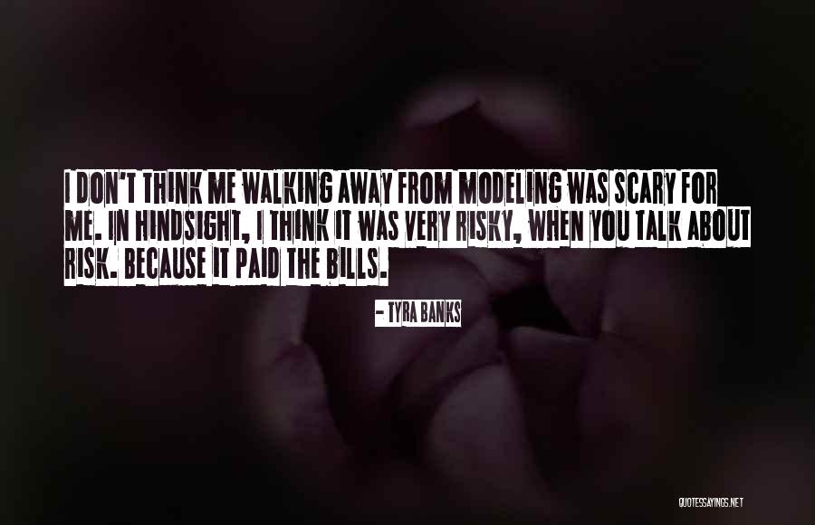 Bills Paid Quotes By Tyra Banks Bills Paid Quotes By Tyra Banks