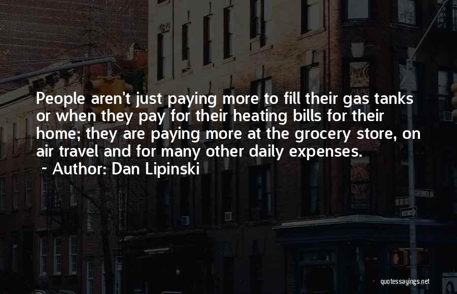 Bills To Pay Quotes By Dan Lipinski