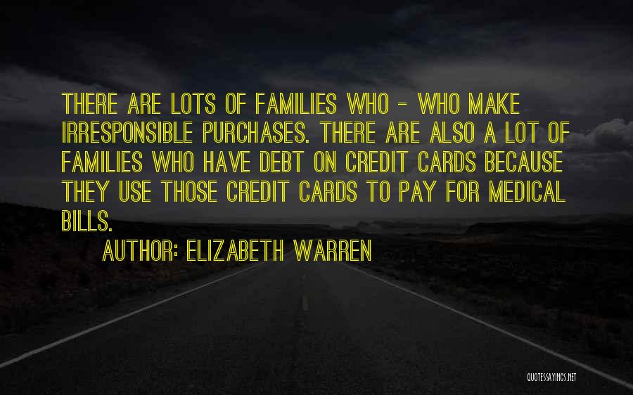 Bills To Pay Quotes By Elizabeth Warren