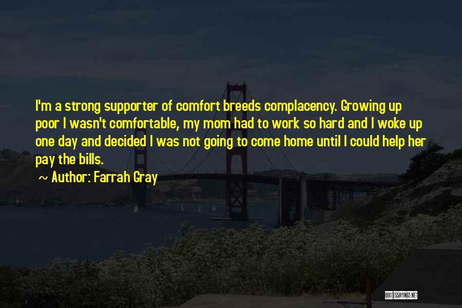 Bills To Pay Quotes By Farrah Gray