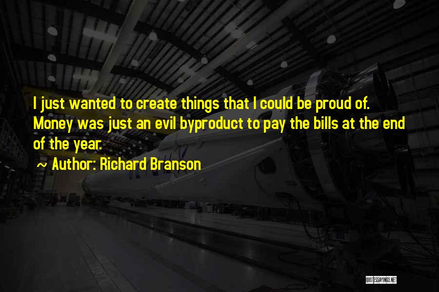 Bills To Pay Quotes By Richard Branson