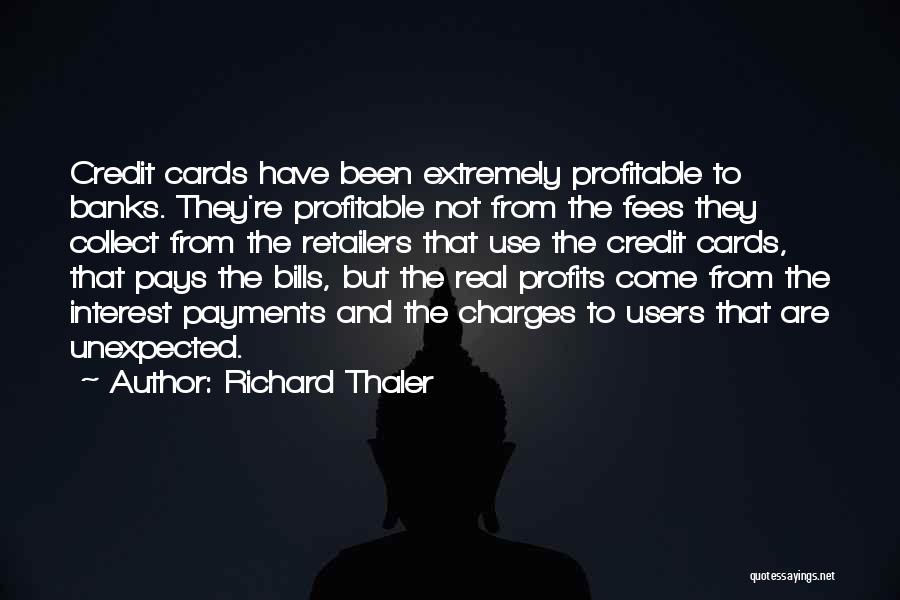 Bills To Pay Quotes By Richard Thaler