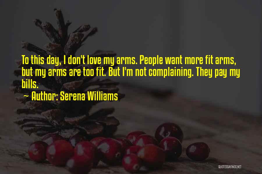 Bills To Pay Quotes By Serena Williams