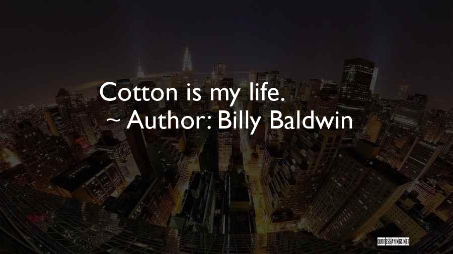 Billy Baldwin Quotes 1150487