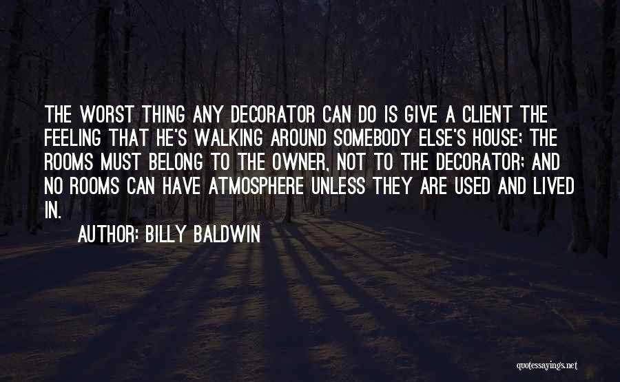 Billy Baldwin Quotes 332771