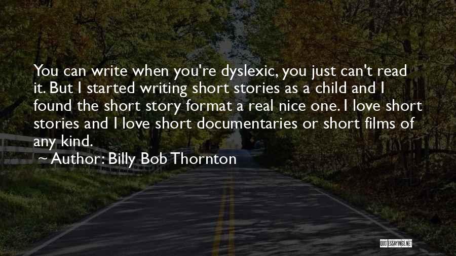 Billy Bob Quotes By Billy Bob Thornton