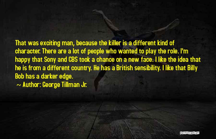 Billy Bob Quotes By George Tillman Jr.