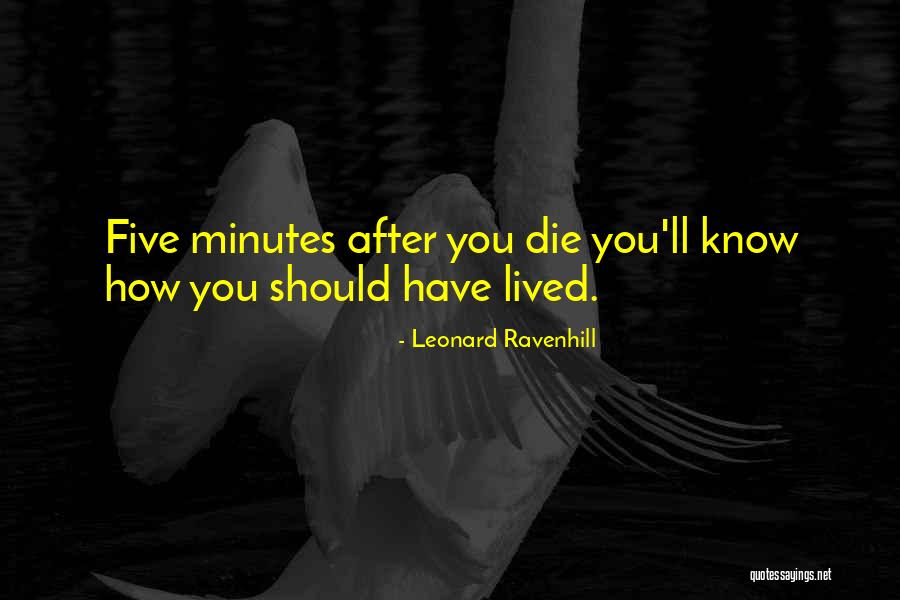 Billy Bob Thornton Famous Movie Quotes By Leonard Ravenhill