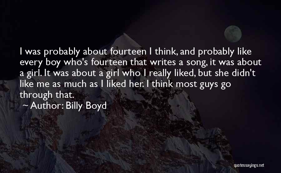 Billy Boy Quotes By Billy Boyd