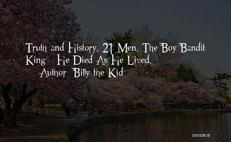 Billy Boy Quotes By Billy The Kid