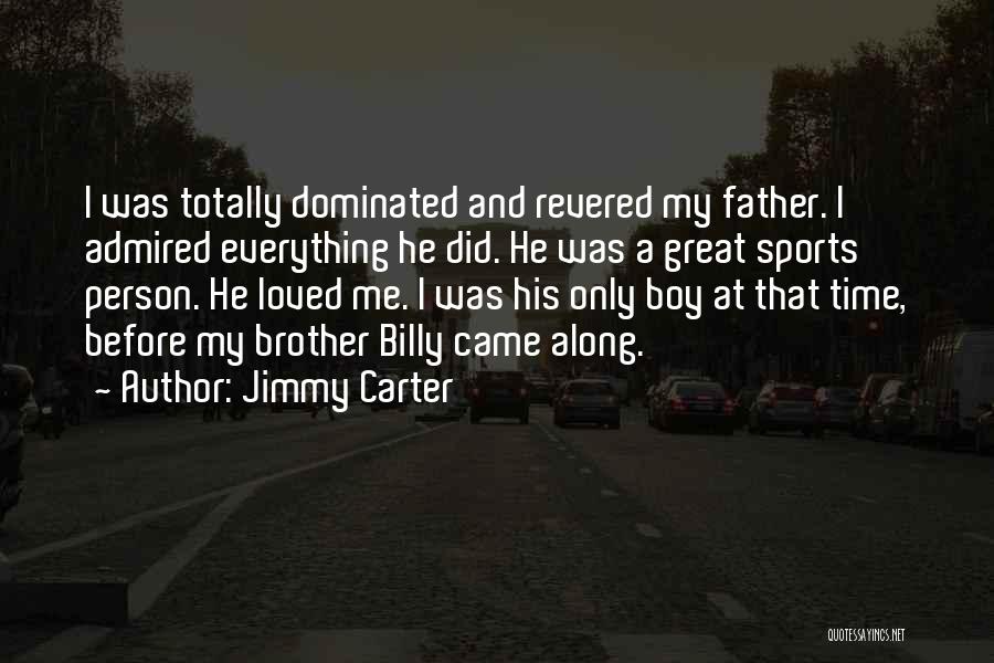 Billy Boy Quotes By Jimmy Carter