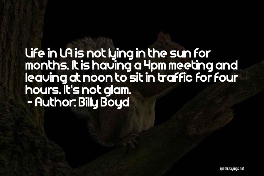 Billy Boyd Quotes 1712308