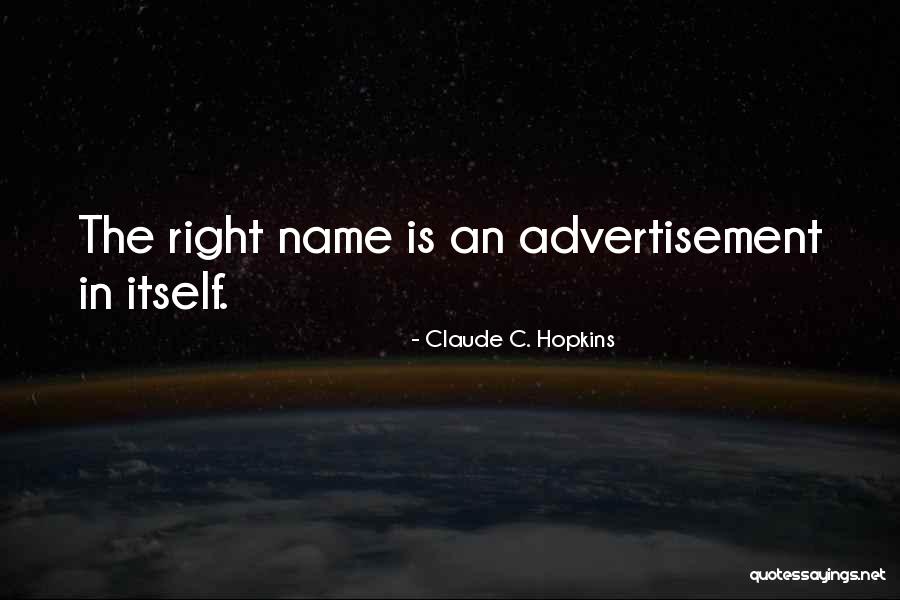 Billy Boyo Quotes By Claude C. Hopkins