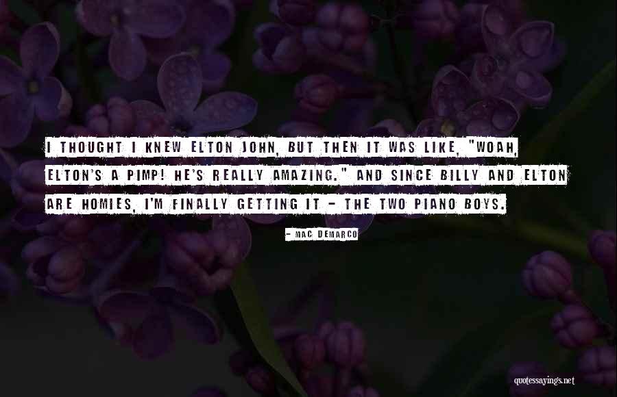 Billy Boys Quotes By Mac DeMarco Billy Boys Quotes By Mac DeMarco