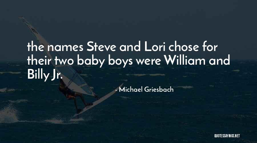 Billy Boys Quotes By Michael Griesbach Billy Boys Quotes By Michael Griesbach
