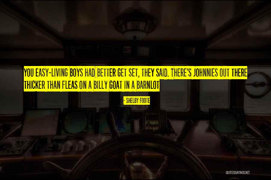 Billy Boys Quotes By Shelby Foote Billy Boys Quotes By Shelby Foote