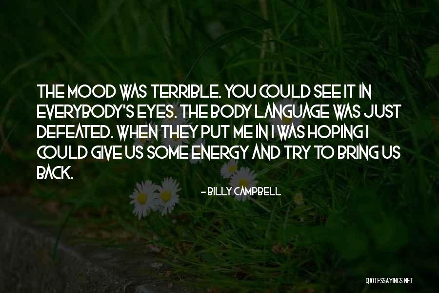 Billy Campbell Quotes 1397567 Billy Campbell Quotes 1397567