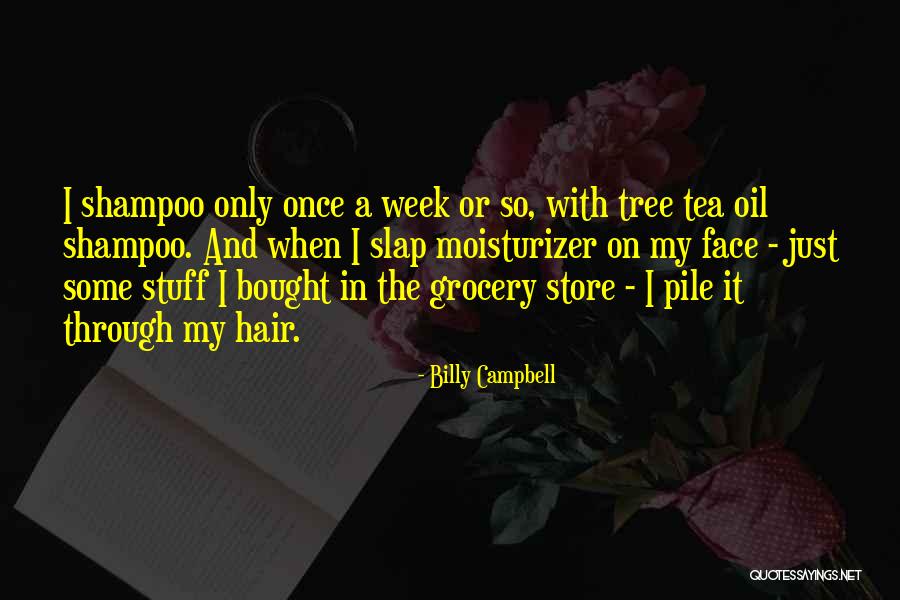 Billy Campbell Quotes 2192326 Billy Campbell Quotes 2192326
