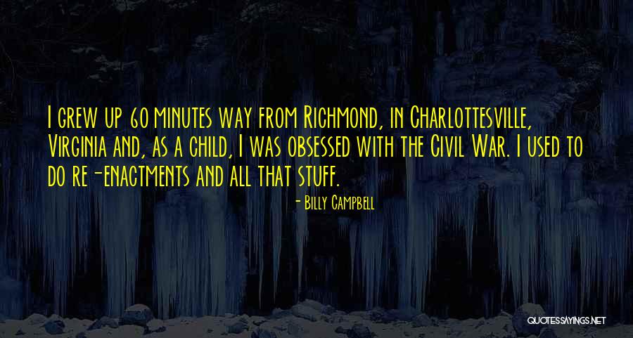 Billy Campbell Quotes 367102