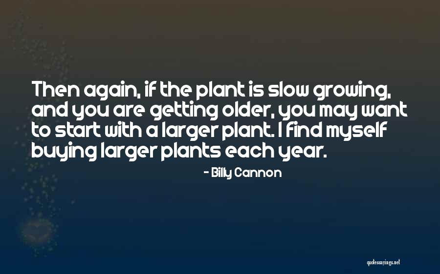 Billy Cannon Quotes 2070700