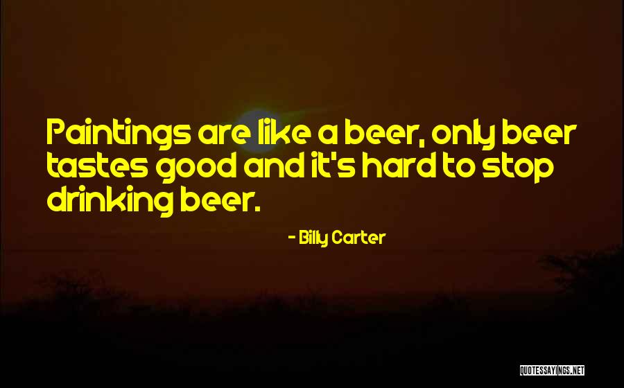 Billy Carter Quotes 1593988