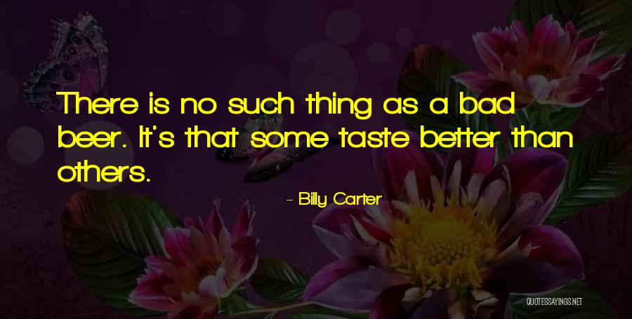 Billy Carter Quotes 1936966