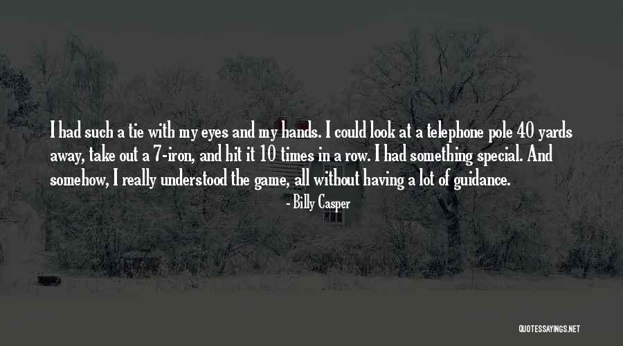 Billy Casper Quotes 1094002 Billy Casper Quotes 1094002