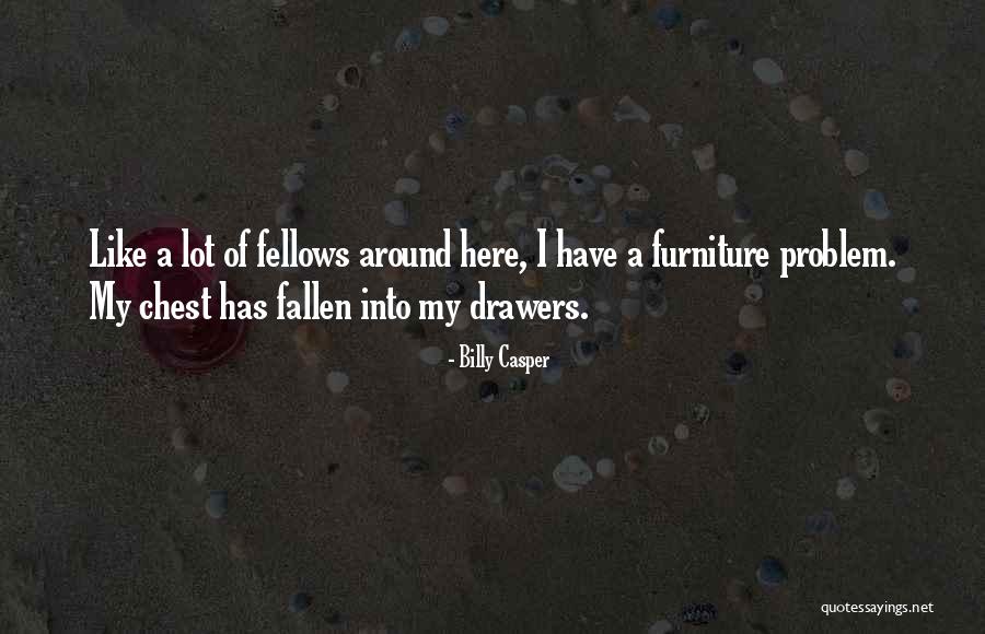 Billy Casper Quotes 1599584 Billy Casper Quotes 1599584