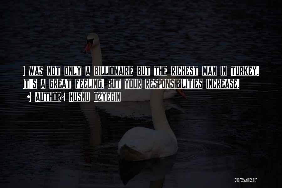 Billy Chenowith Quotes By Husnu Ozyegin