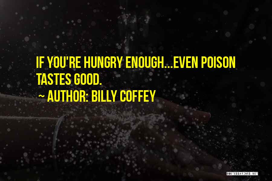 Billy Coffey Quotes 1056278