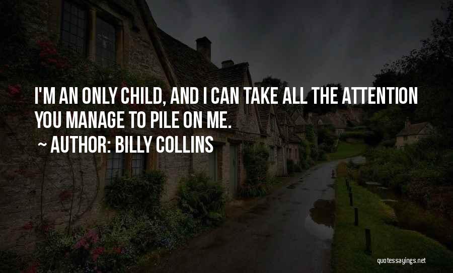 Billy Collins Quotes 128020