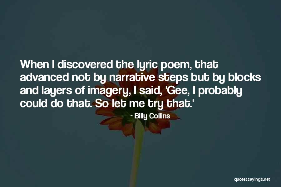 Billy Collins Quotes 682590