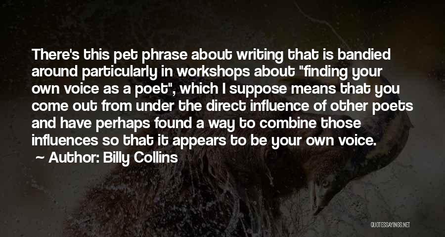 Billy Collins Quotes 944382