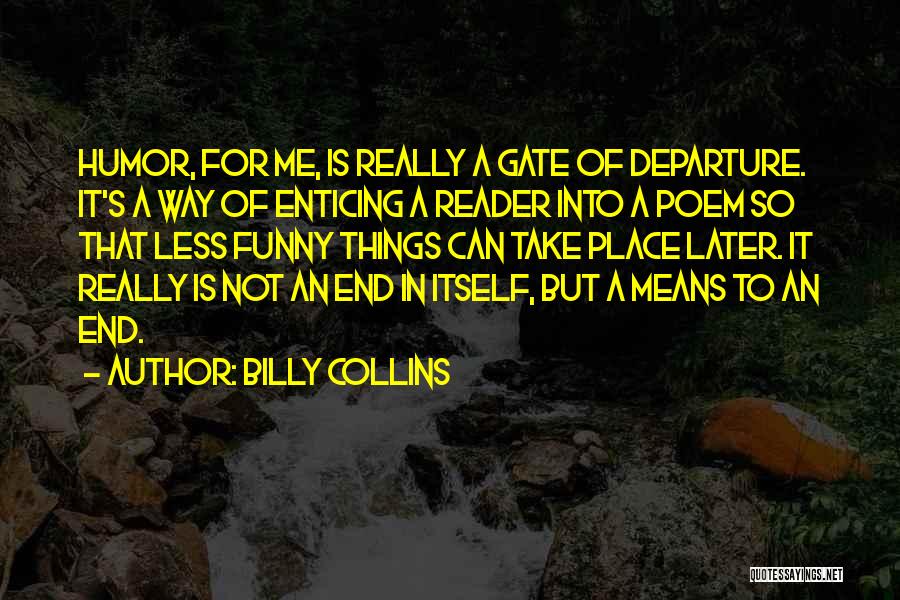 Billy Collins Quotes 990909