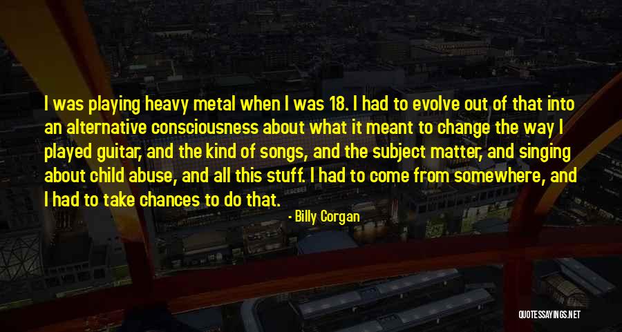 Billy Corgan Quotes 1122214