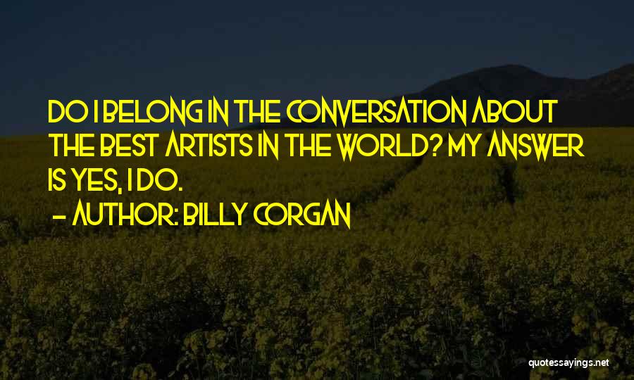 Billy Corgan Quotes 742226