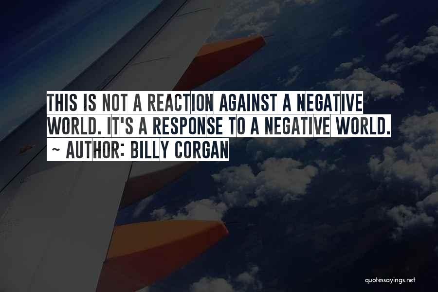 Billy Corgan Quotes 744981